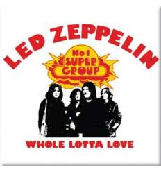 Imán para nevera LED ZEPPELIN - Whole Lotta Love